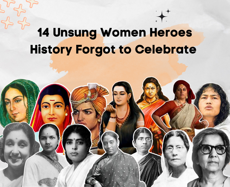 Women Heroes History Forgot to Celebrate